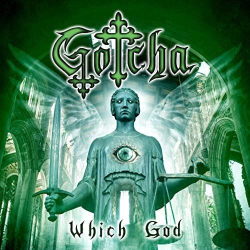 : Gotcha - Which God (2019)