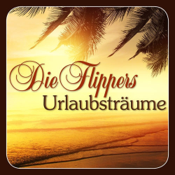 : Die Flippers - Urlaubsträume (2019)
