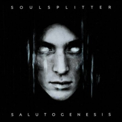 : Soulsplitter - Salutogenesis (2019)