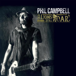 : Phil Campbell - Old Lions Still Roar (2019)