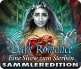 : Dark Romance Eine Show zum Sterben Sammleredition German-MiLa