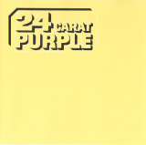 : Deep Purple - 24 Carat Purple (Reissue) (1975/1989)