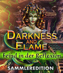 : Darkness and Flame Feind in der Reflexion Sammleredition German-MiLa