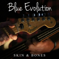 : Blue Evolution - Skin & Bones (2020)