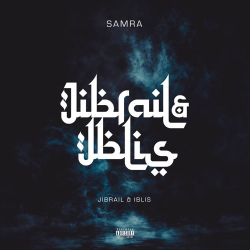 : Samra - Jibrail & Iblis (Deluxe Edition) (2020)