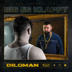 : Diloman - Bis Es Klappt (2020)