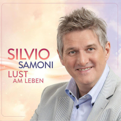 : Silvio Samoni - Lust am Leben (2020)