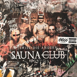 : Swiss & Die Andern - Saunaclub (2020)
