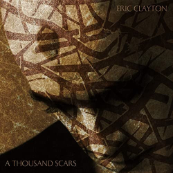 : Eric Clayton - A Thousand Scars (2020)