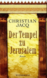 : Christian Jacq - Der Tempel zu Jerusalem