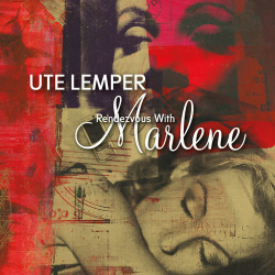 : Ute Lemper - Rendezvous with Marlene (2020)