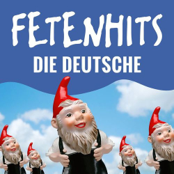 : FETENHITS - Die Deutsche (2020)