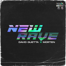 : David Guetta x Morten - New Rave (2020)