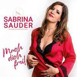 : Sabrina Sauder - Mach dich frei (2020)