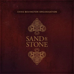 : Chris Bevington Organisation - Sand & Stone (2020)