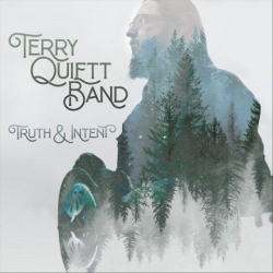 : Terry Quiett Band - Truth & Intent (2020)