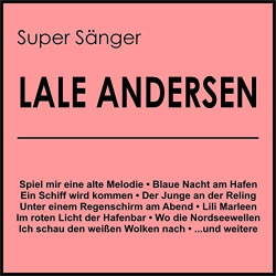 : Lale Andersen - Super Sänger (2020)