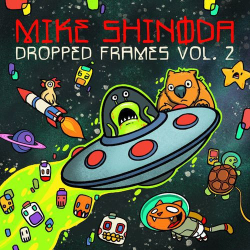 : Mike Shinoda - Dropped Frames, Vol. 2 (2020)