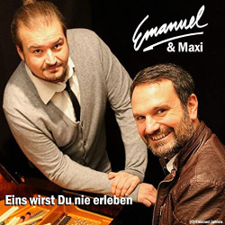 : Emanuel & Maxi - Eins wirst Du nie erleben (2020)