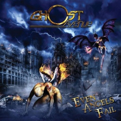 : Ghost Avenue - Even Angels Fail (2020)