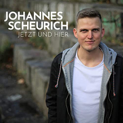 : Johannes Scheurich - Jetzt und hier (2020)
