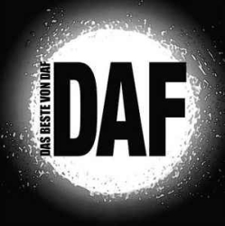 : Deutsch Amerikanische Freundschaft D.A.F. - Discography 1979-2017
