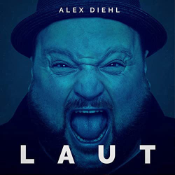 : Alex Diehl - Laut (2020)