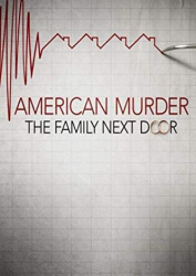 : American Murder The Family Next Door 2020 1080p Web h264-Stout
