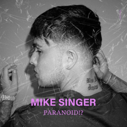 : Mike Singer - Paranoid!? (2020)