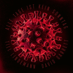 : Till Lindemann & David Garrett - Alle Tage ist kein Sonntag (2020)