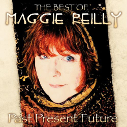 : Maggie Reilly - Past Present Future: The Best Of (2021)