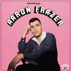 : Aaron Frazer - Introducing... (2021)