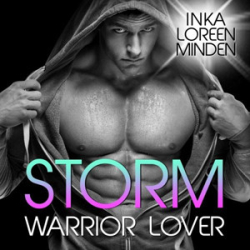: Inka Loreen Minden - Warrior Lover 4 - Storm