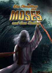 : Die Chroniken von Moses und dem Exodus German-MiLa
