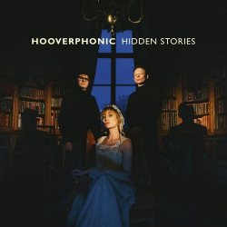 : Hooverphonic - Hidden Stories (2021)
