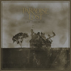 : Paradise Lost - At the Mill (2021)