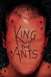 : King Of The Ants 2003 Uncut German Dl 1080p BluRay Avc-Hypnokroete