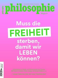 : Philosophie Magazin No 06 Oktober-November 2021
