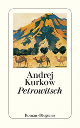 : Andrej Kurkow - Petrowitsch
