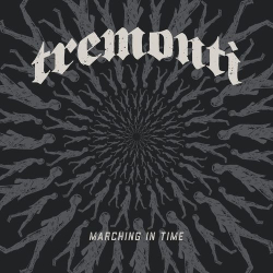 : Tremonti - Marching in Time (2021)