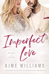 : Ajme Williams - Heart of Hope 04 - Imperfect Love
