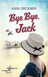 : Anni Deckner - Bye Bye, Jack