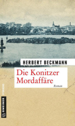 : Beckmann, Herbert - Die Konitzer Mordaffaere