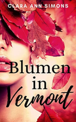 : Clara Ann Simons - Blumen in Vermont lesbische liebesroman