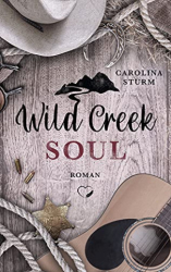 : Sturm, Carolina - Wild Creek Soul