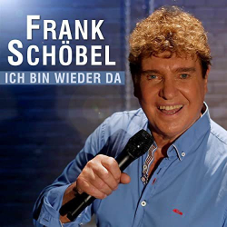 : Frank Schöbel - Ich Bin Wieder Da (2021)