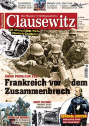 : Clausewitz Magazin für Militärgeschichte No 06 November-Dezember 2021
