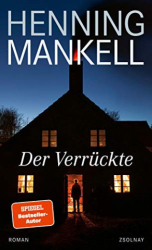 : Henning Mankell - Der Verrückte