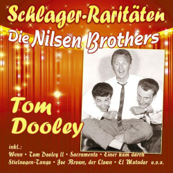 : Die Nilsen Brothers - Tom Dooley (2021)