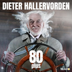 : Dieter Hallervorden - 80 plus (2021)